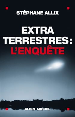 Télécharger le livre :  Extraterrestres : l'enquête
