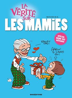 Télécharger le livre :  La vérité sur les mamies