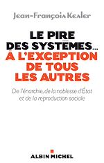 Télécharger le livre :  Le Pire des systèmes...à l'exception de tous les autres