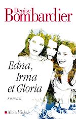 Télécharger le livre :  Edna, Irma et Gloria