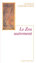 Télécharger le livre :  Le Zen autrement