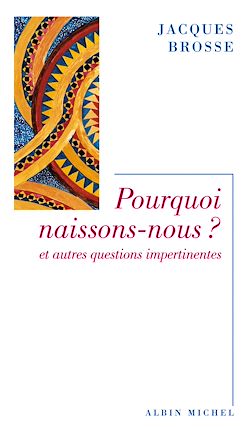 Télécharger le livre :  Pourquoi naissons-nous ?