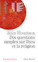 Télécharger le livre :  Dix questions simples sur Dieu et la religion