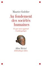 Télécharger le livre :  Au fondement des sociétés humaines
