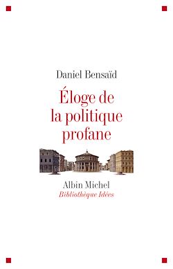 Télécharger le livre :  Eloge de la politique profane