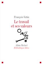 Télécharger le livre :  Le Travail et ses valeurs