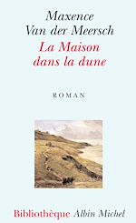 Télécharger le livre :  La Maison dans la dune