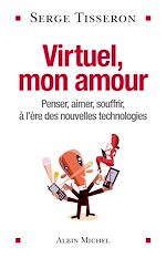 Télécharger le livre :  Virtuel, mon amour