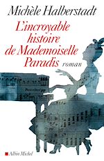 Download this eBook L'Incroyable Histoire de Mademoiselle Paradis