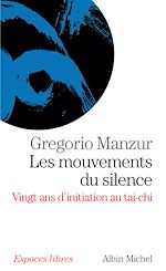 Télécharger le livre :  Les Mouvements du silence