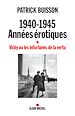 Télécharger le livre :  1940-1945 Années érotiques - tome 1