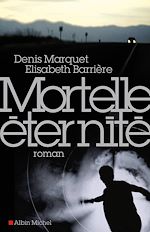 Télécharger le livre :  Mortelle Eternité