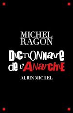 Télécharger le livre :  Dictionnaire de l'anarchie