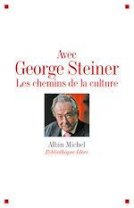 Télécharger le livre :  Avec George Steiner