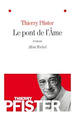 Télécharger le livre :  Le Pont de l'âme