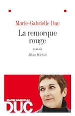 Télécharger le livre :  La Remorque rouge