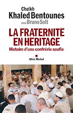 Télécharger le livre :  La Fraternité en héritage