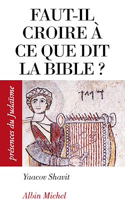 Télécharger le livre :  Faut-il croire à ce que dit la Bible ?