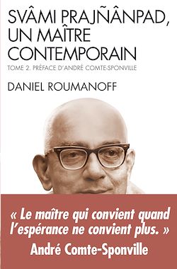 Télécharger le livre :  Svami Prajnanpad, un maître contemporain - tome 2