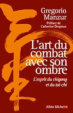 Télécharger le livre :  L'Art du combat avec son ombre