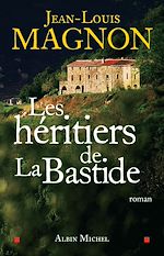 Télécharger le livre :  Les Héritiers de la Bastide