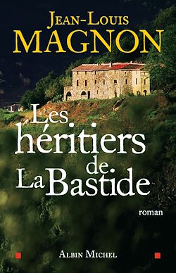 Télécharger le livre :  Les Héritiers de la Bastide