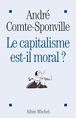 Télécharger le livre :  Le Capitalisme est-il moral ?