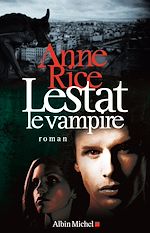 Télécharger le livre :  Lestat le vampire