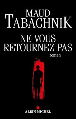 Télécharger le livre :  Ne vous retournez pas