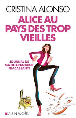 Télécharger le livre :  Alice au pays des trop vieilles