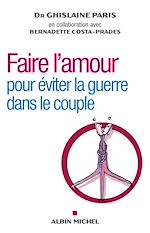 Télécharger le livre :  Faire l'amour