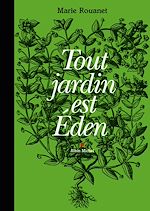 Télécharger le livre :  Tout jardin est Eden