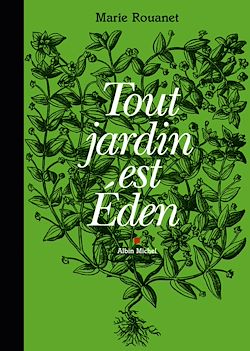 Télécharger le livre :  Tout jardin est Eden