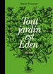 Télécharger le livre :  Tout jardin est Eden