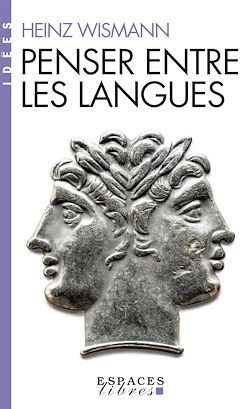 Télécharger le livre :  Penser entre les langues