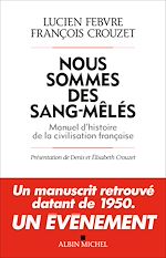 Télécharger le livre :  Nous sommes des sang-mêlés