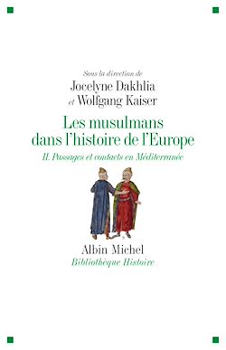 Télécharger le livre :  Les Musulmans dans l'histoire de l'Europe - tome 2