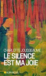 Télécharger le livre :  Le Silence est ma joie