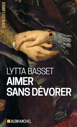 Télécharger le livre :  Aimer sans dévorer