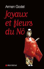 Télécharger le livre :  Joyaux et fleurs du Nô