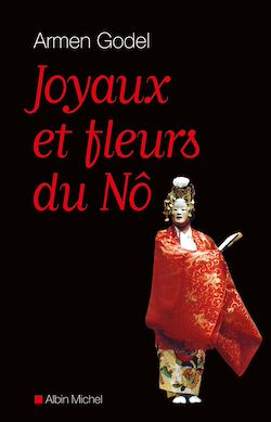 Télécharger le livre :  Joyaux et fleurs du Nô