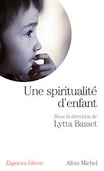 Download this eBook Une spiritualité d'enfant