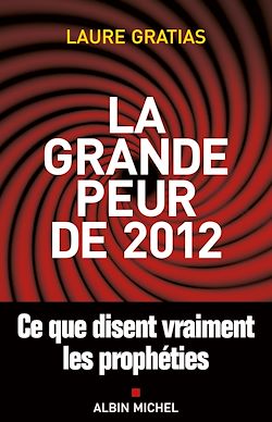 Télécharger le livre :  La Grande Peur de 2012