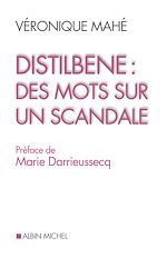 Télécharger le livre :  Distilbène : des mots sur un scandale