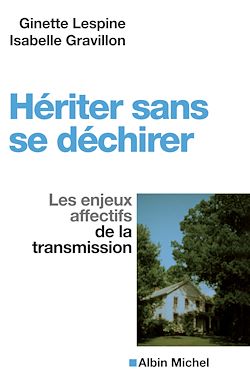 Télécharger le livre :  Hériter sans se déchirer