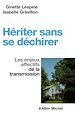 Télécharger le livre :  Hériter sans se déchirer