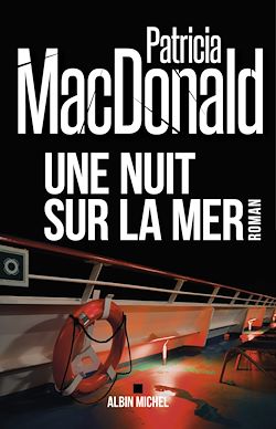 Télécharger le livre :  Une nuit, sur la mer