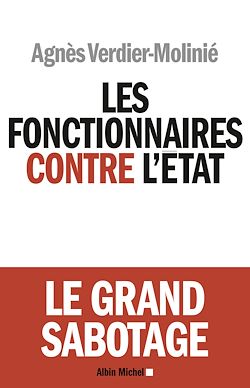 Télécharger le livre :  Les Fonctionnaires contre l'Etat