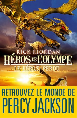 Héros de l'Olympe - tome 1 | Riordan, Rick (1964-....). Auteur