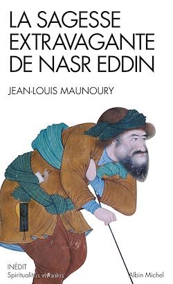 Télécharger le livre :  La Sagesse extravagante de Nasr Eddin